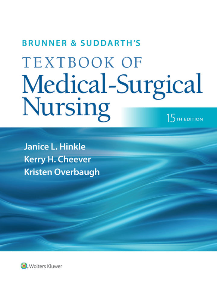 Brunner & Suddarth's Textbook of Medical-Surgical Nursing 15th Edition