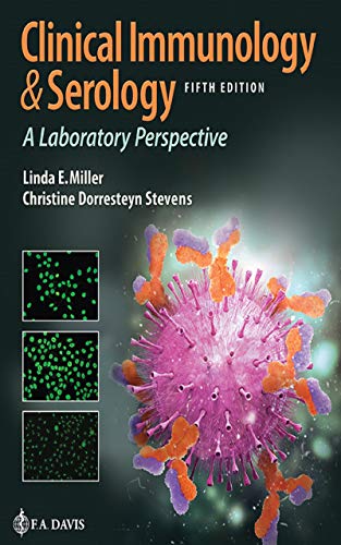 Clinical Immunology and Serology: A Laboratory Perspective Fifth Edition