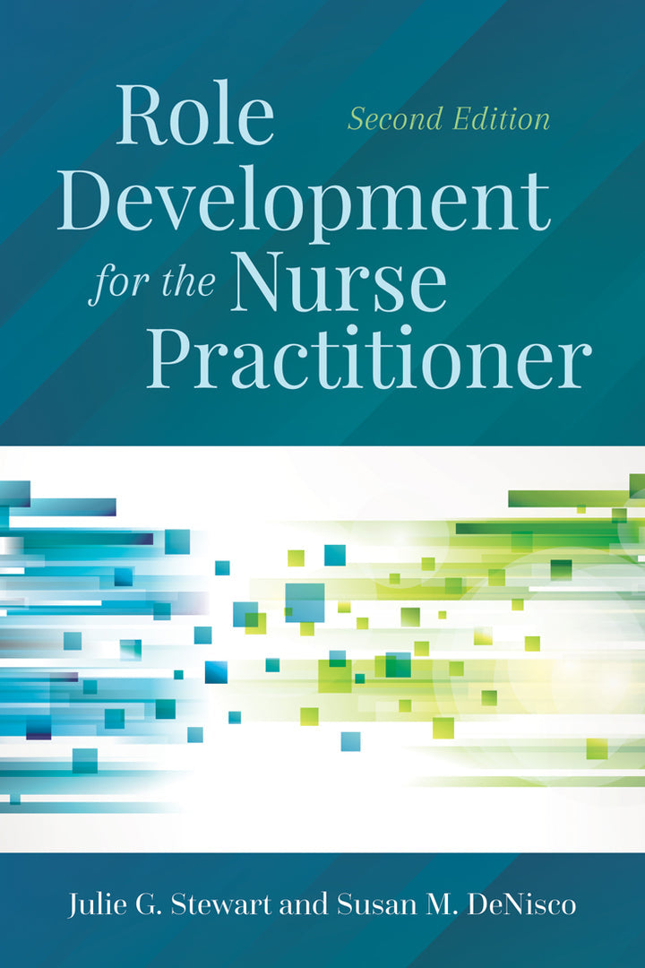 Role Development for the Nurse Practitioner 2nd Edition