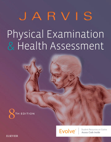 Physical Examination and Health Assessment 8th Edition