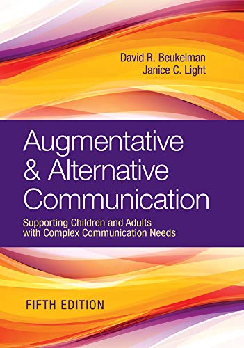 Augmentative & Alternative Communication Supporting Children and Adult with Complex Communication Needs 5th Edition