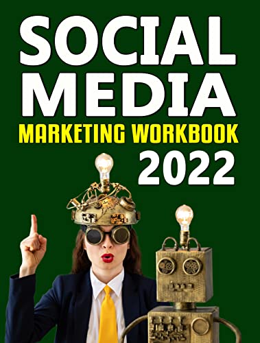 Social Media Marketing Workbook: How to Use Social Media for Business