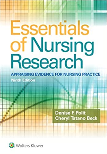 Essentials of Nursing Research Appraising Evidence for Nursing Practice 9th Edit