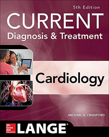 Current Diagnosis and Treatment Cardiology 5th Edition