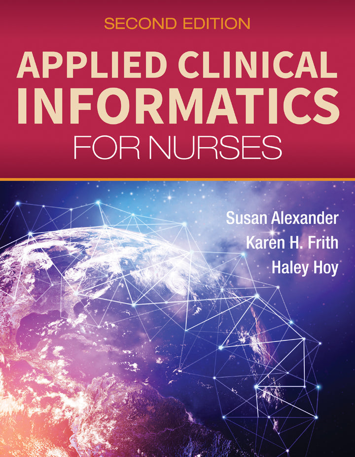 Applied Clinical Informatics for Nurses 2nd Edition