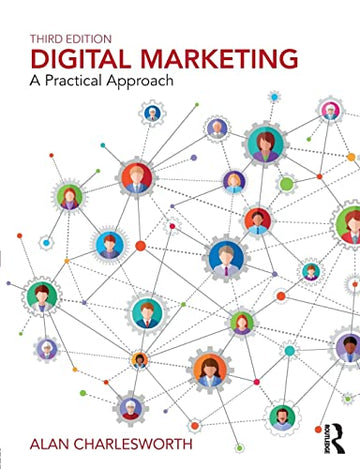 Digital marketing: a practical approach