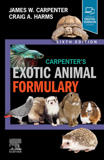 Carpenter's Exotic Animal Formulary 6th Edition