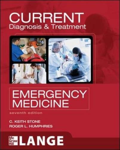 CURRENT Diagnosis and Treatment Emergency Medicine, 7th Edition