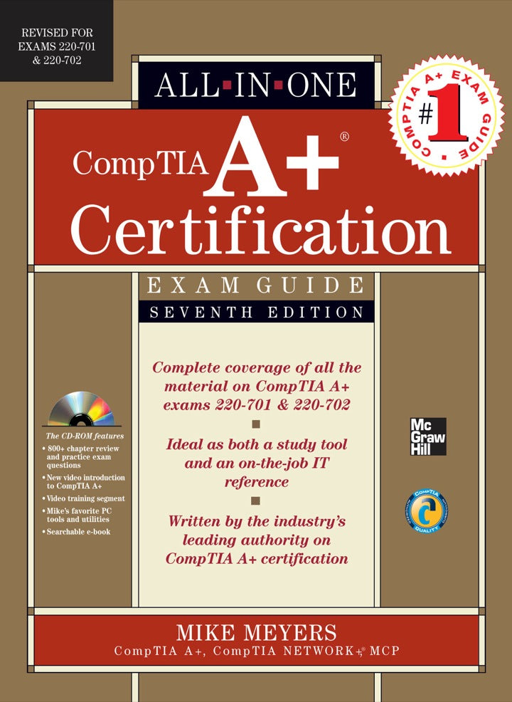 CompTIA A+ Certification All-in-One Exam Guide (Exams 220-701 & 220-702) 7th Edition