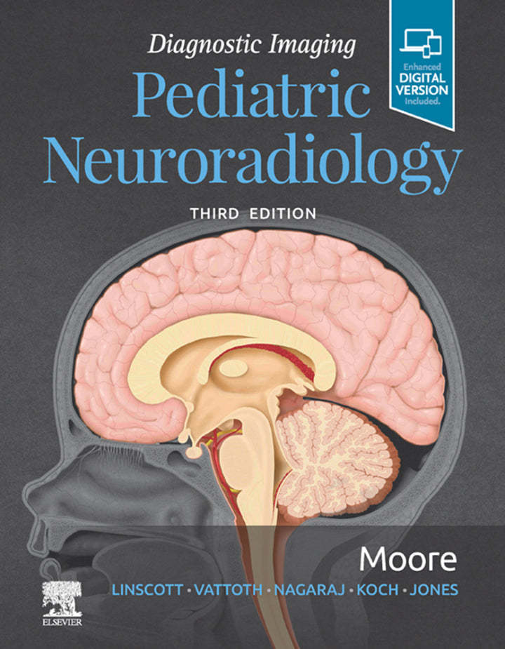 Diagnostic Imaging: Pediatric Neuroradiology 3rd Edition