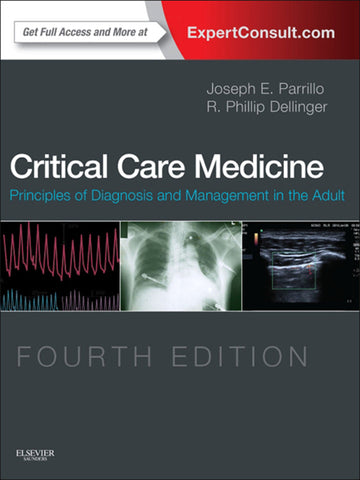 Critical Care Medicine: Principles of Diagnosis and Management in the Adult (Revised) 4th Edition