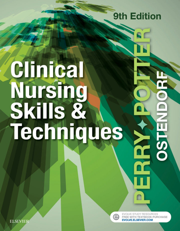 Clinical Nursing Skills and Techniques 9th Edition