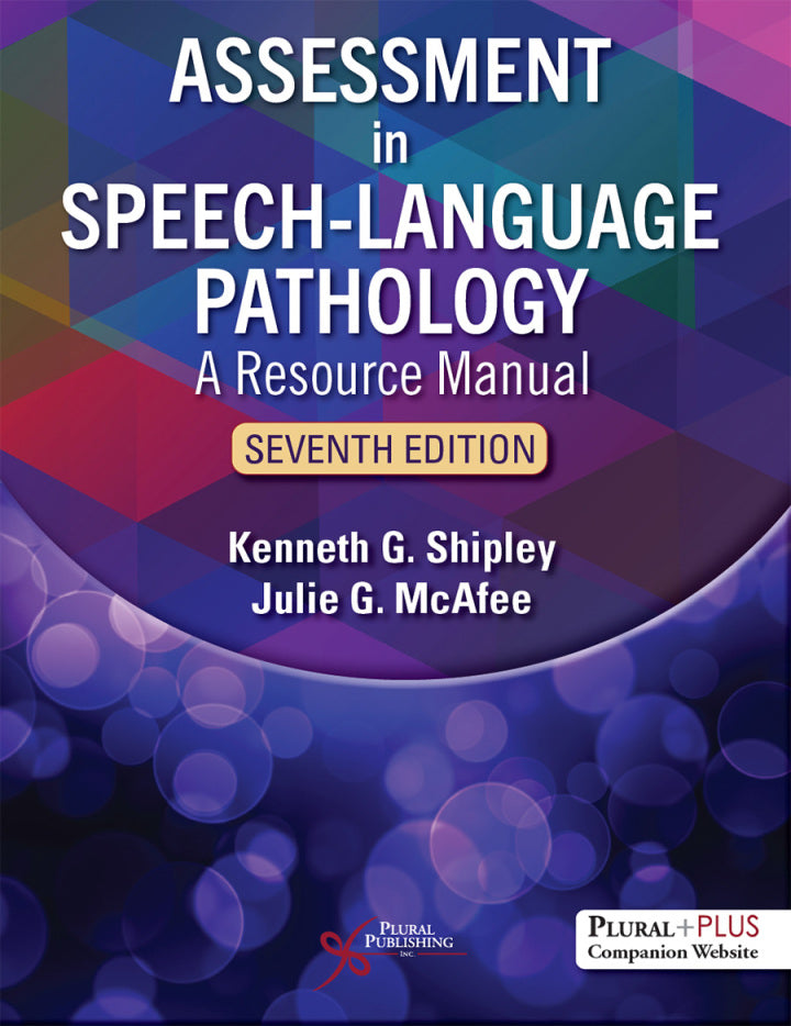 Assessment in Speech-Language Pathology: A Resource Manual 7th Edition