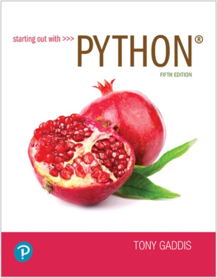 Starting Out With Python ( 5th International Edition )