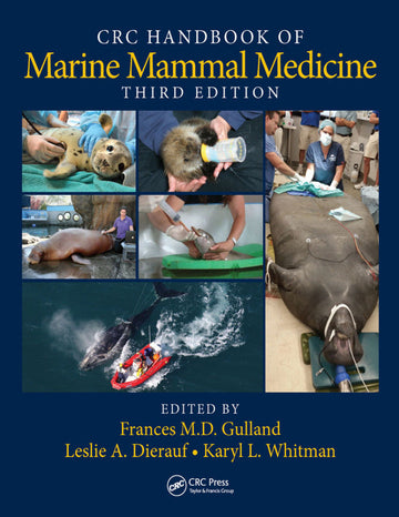 CRC Handbook of Marine Mammal Medicine 3rd Edition