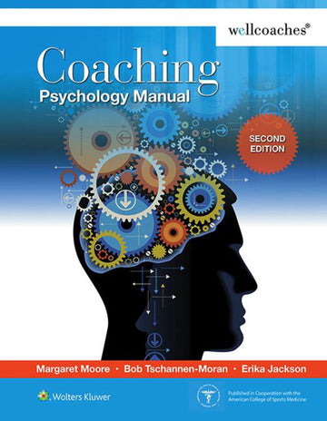 Coaching Psychology Manual 2nd Edition