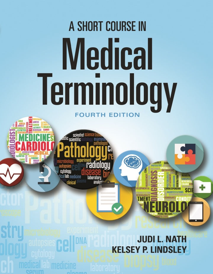 A Short Course in Medical Terminology 4th Edition