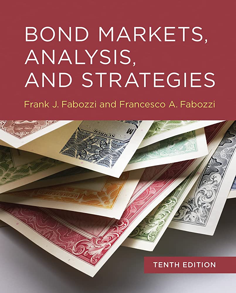 Bond Markets, Analysis, and Strategies 10th Edition