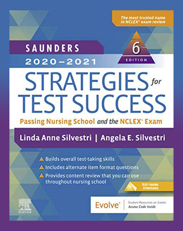 Saunders 2020-2021 Strategies for Test Success: Passing Nursing School and  the NCLEX Exam 6