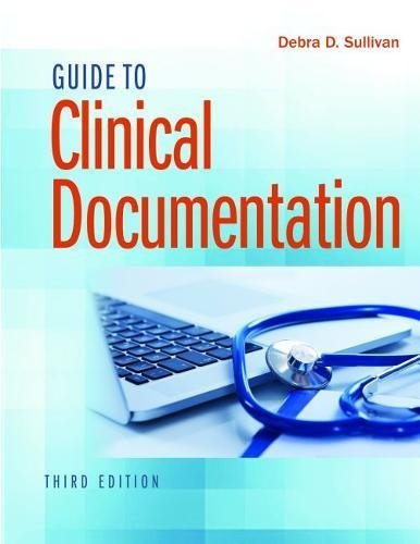 Guide to Clinical Documentation 3rd Edition