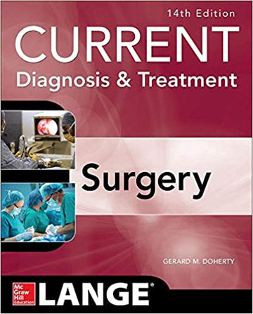 Current Diagnosis and Treatment: Surgery 14th Edition